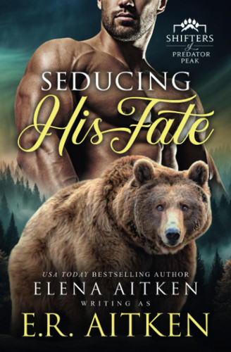 Seducing His Fate A Fated Mates Paranormal Shifter Romance