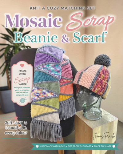 Mosaic Scrap Beanie & Scarf: Knitting Patterns