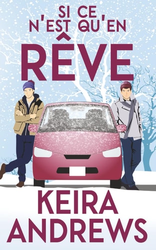 Si ce n’est qu’en rêve: Romance MM (de l'amour pour les fêtes) (French Edition)