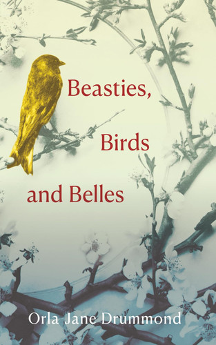 Beasties, Birds and Belles