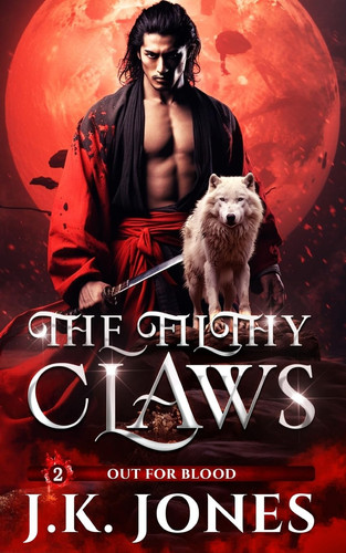 The Filthy Claws Out for Blood