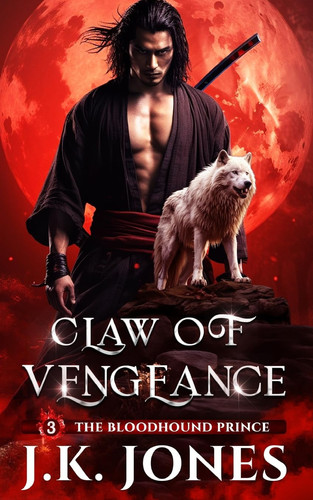 Claw of Vengeance The Bloodhound Prince