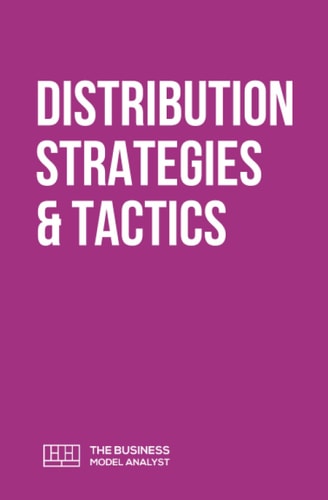 Distribution Strategies & Tactics (Super Guides)