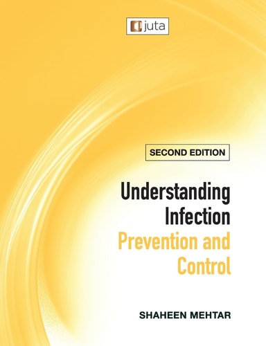 Understanding Infection Prevention and Control 2e