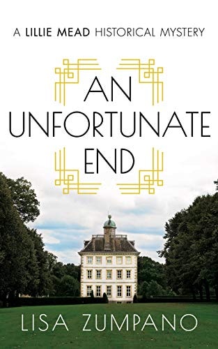 Unfortunate End A Lillie Mead Historical Mystery