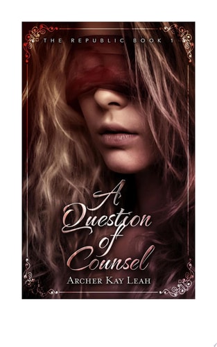 A Question of Counsel (The Republic Book 1)