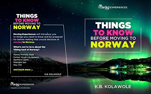 MOVING EXPERIENCES: THINGS TO KNOW BEFORE MOVING TO NORWAY