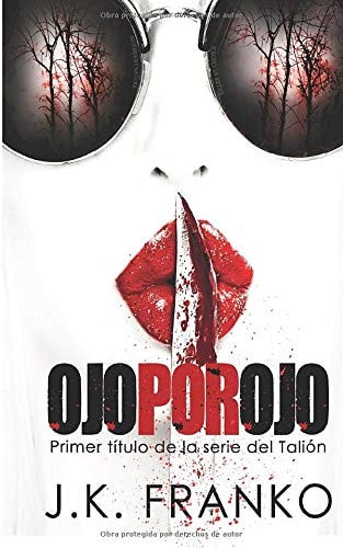 OJO por OJO (tálion) (Spanish Edition)