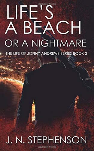 LIFE’S A BEACH OR A NIGHTMARE (THE LIFE OF JONNY ANDREWS)