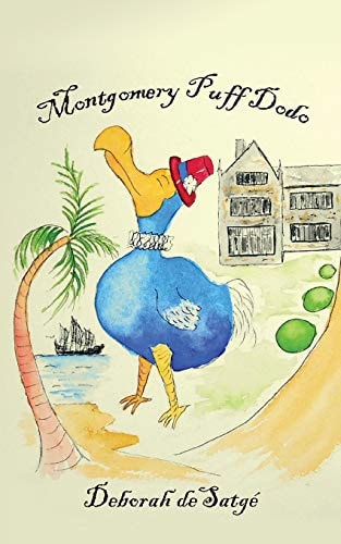 Montgomery Puff, Dodo The Story of a Dodo