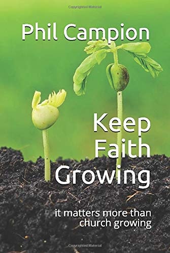Keep Faith Growing It Matters More Than Church Growing