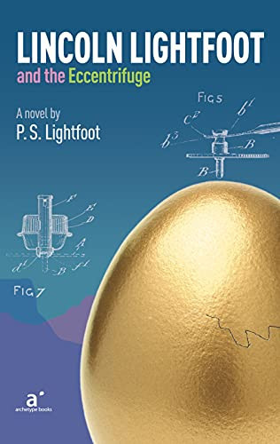 Lincoln Lightfoot And the Eccentrifuge