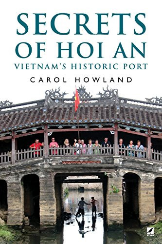 SECRETS OF HOI AN: Vietnam's Historic Port