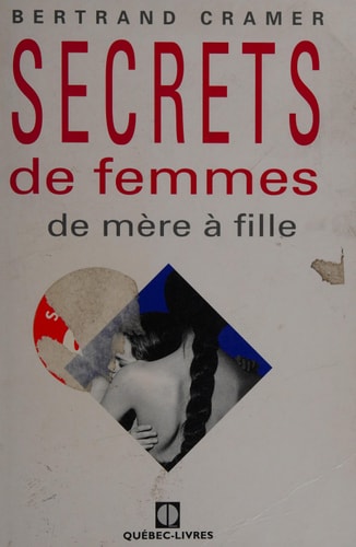 Secrets de femmes : de mère à fille