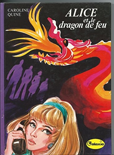 Alice et le dragon de feu