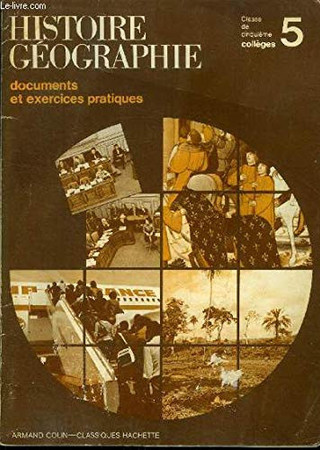 Histoire géographie: documents et exercices pratiques: classe de cinquième