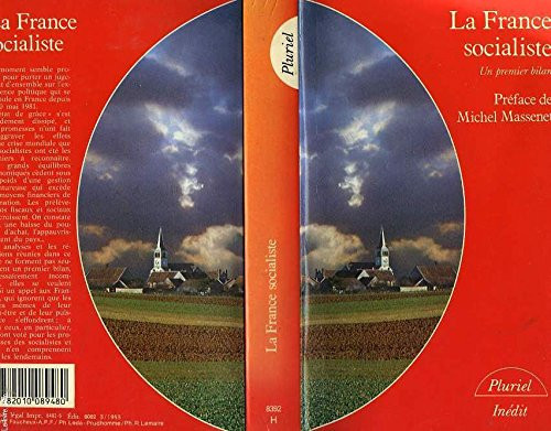 La France socialiste un premier bilan