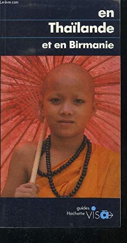 En Thaïlande et en Birmanie