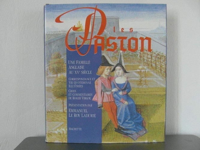 Les Paston une famille anglaise au XV siécle