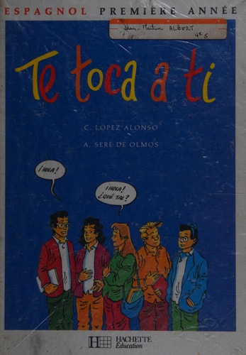 Te toca a ti première année d'espagnol