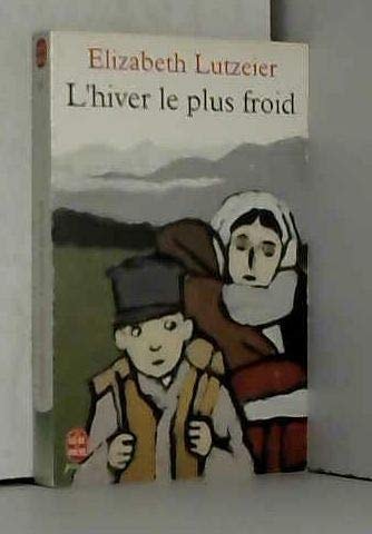 L'hiver le plus froid