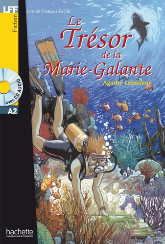 LFF A2 - Le trésor de la Marie-Galante (ebook)