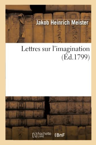 Lettres Sur l'Imagination