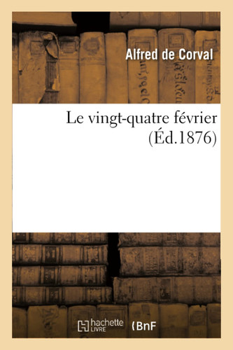 Le Vingt-Quatre Février