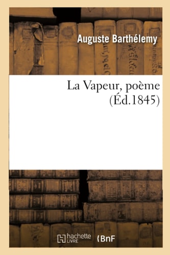 La Vapeur, Poème