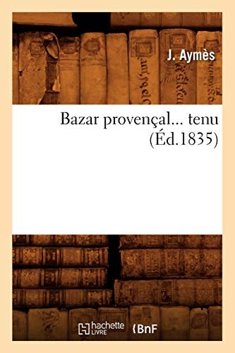 Bazar Provencal... Tenu