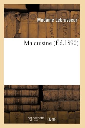 Ma Cuisine (Éd.1890)