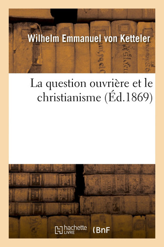 La Question Ouvrière Et Le Christianisme