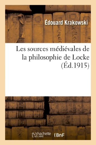 Les Sources Médiévales de la Philosophie de Locke