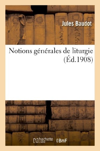 Notions Générales de Liturgie