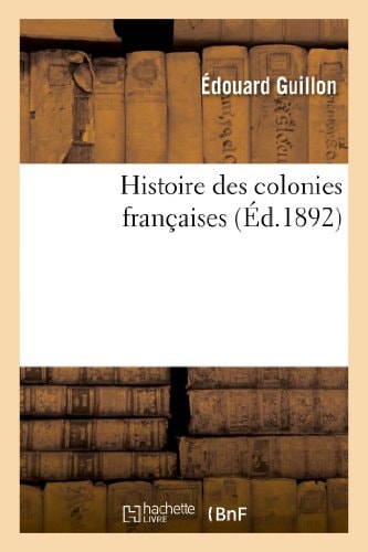 Histoire Des Colonies Françaises
