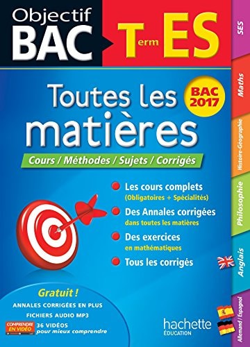 Objectif Bac - Toutes Les Matieres Term Es 2017