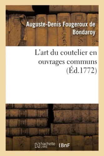 L'Art Du Coutelier En Ouvrages Communs