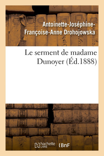 Le Serment de Madame Dunoyer