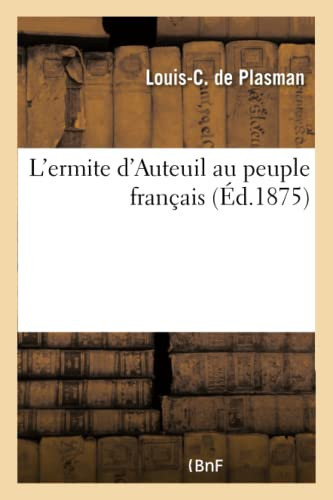 L'Ermite d'Auteuil Au Peuple Français