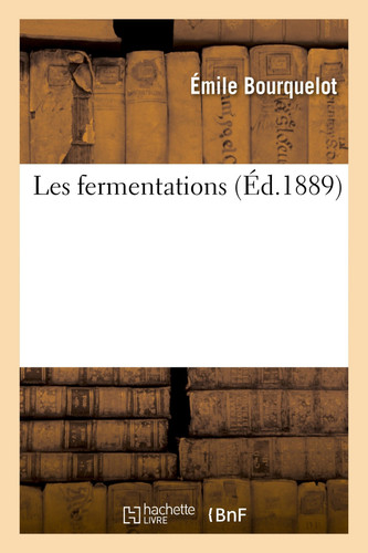 Les Fermentations
