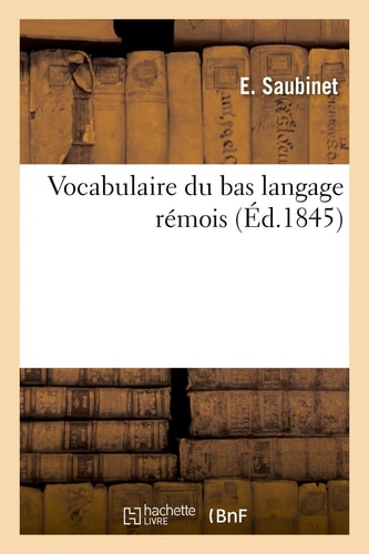 Vocabulaire Du Bas Langage Rémois