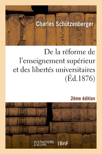 de la Réforme de l'Enseignement Supérieur Et Des Libertés Universitaires 2e Édition