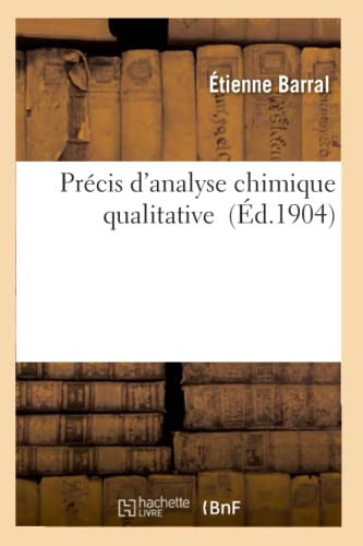 Précis d'Analyse Chimique Qualitative