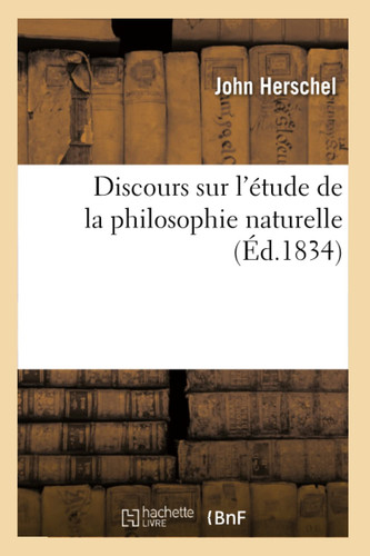Discours Sur l'Étude de la Philosophie Naturelle