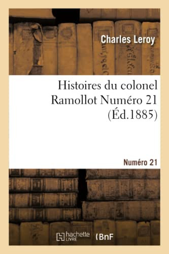 Histoires Du Colonel Ramollot Numero 21