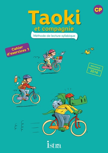 Méthode de lecture syllabique CP Taoki et compagnie Cahier d'exercices 1