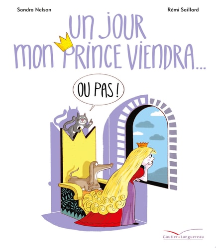 Un jour mon prince viendra (ou pas)