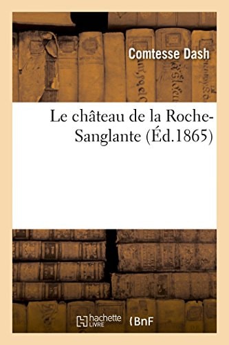 Le Château de la Roche-Sanglante