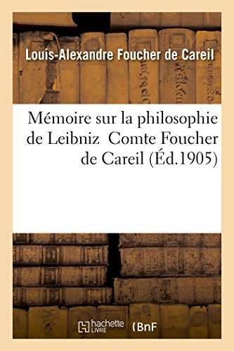 Mémoire Sur La Philosophie de Leibniz