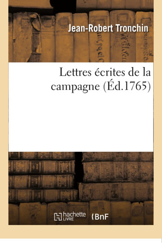 Lettres Écrites de la Campagne